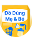 Đồ dùng mẹ và bé